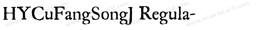HYCuFangSongJ Regula字体转换